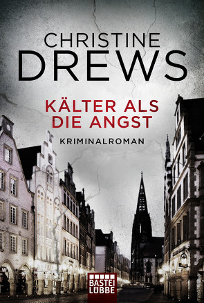 Kälter als die Angst von Drews,  Christine