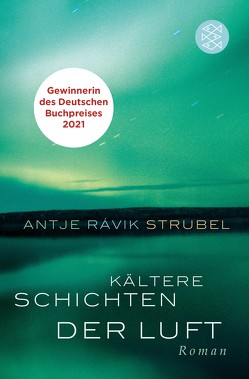 Kältere Schichten der Luft von Strubel,  Antje Rávik