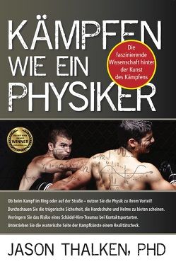 Kämpfen wie ein Physiker: von Loose,  Daniel, Thalken,  Jason