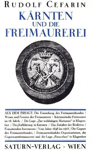 Kärnten und die Freimaurerei von Cefarin,  Rudolf, Schneider,  H Th