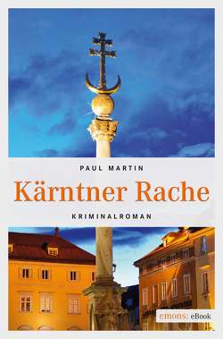 Kärntner Rache von Martin,  Paul