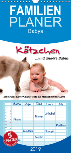 Kätzchen und andere Babys – Familienplaner hoch (Wandkalender 2019 , 21 cm x 45 cm, hoch) von W. Lambrecht,  Markus