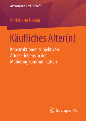 Käufliches Alter(n) von Nakao,  Christiane