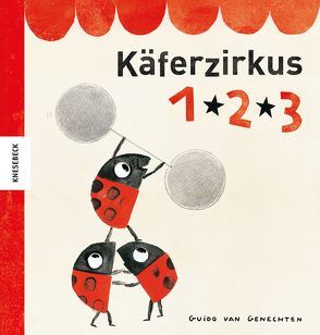 Käferzirkus 1 2 3 von Ickler,  Ingrid, van Genechten,  Guido