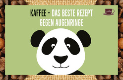 Kaffee – das beste Rezept gegen Augenringe! von Engeln,  Reinhard