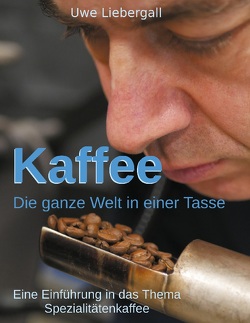 Kaffee von Liebergall,  Uwe