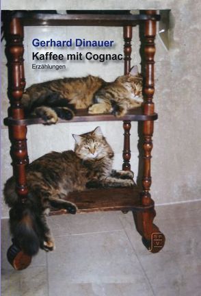 Kaffee mit Congnac von Dinauer,  Gerhard