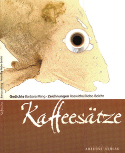 Kaffeesätze von Ming,  Barbara, Riebe-Beicht,  Roswitha, Saum,  Jutta