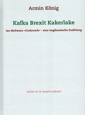 Kafka Brexit Kakerlake von König,  Armin