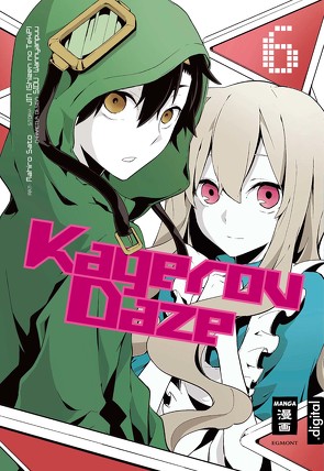 Kagerou Daze 06 von Ilgert,  Sakura, Jin, Sato,  Mahiro