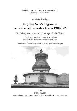 Kah thog Si tu’s Pilgerreise durch Zentraltibet in den Jahren 1918-1920 von Everding,  Karl-Heinz