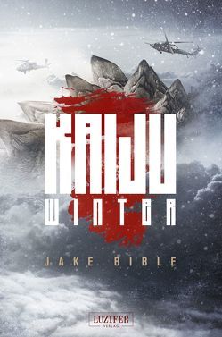 KAIJU WINTER von Bible,  Jake, Lischewski,  Nicole