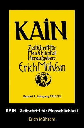 Kain / Kain 1. Jahrgang von Mühsam,  Erich