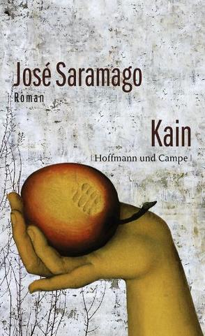 Kain von Saramago,  José, von Schweder-Schreiner,  Karin