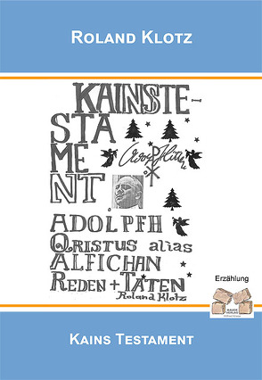 Kains Testament von Klotz,  Roland