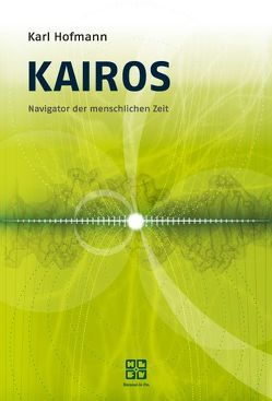 Kairos von Hofmann,  Karl