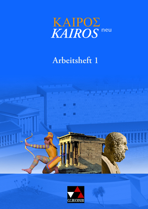 Kairós – neu / Kairós Arbeitsheft 1 – neu von Heber,  Markus, Lobe,  Peter, Singer,  Petra, Weileder,  Andreas