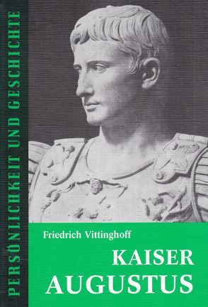 Kaiser Augustus von Franz,  Günther, Vittinghoff,  Friedrich