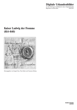 Kaiser Ludwig der Fromme (814–840) von Fees,  Irmgard, Roberg,  Francesco, Theo,  Kölzer