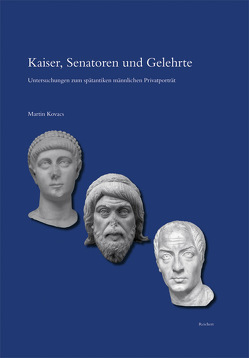 Kaiser, Senatoren und Gelehrte von Kovacs,  Martin