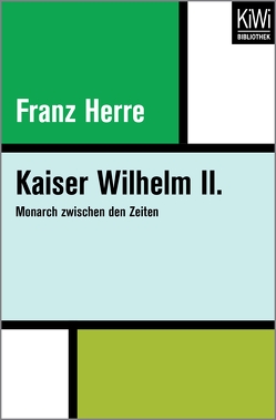 Kaiser Wilhelm II. von Herre,  Franz