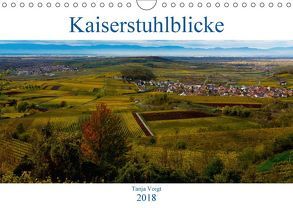 Kaiserstuhlblicke (Wandkalender 2018 DIN A4 quer) von Voigt,  Tanja