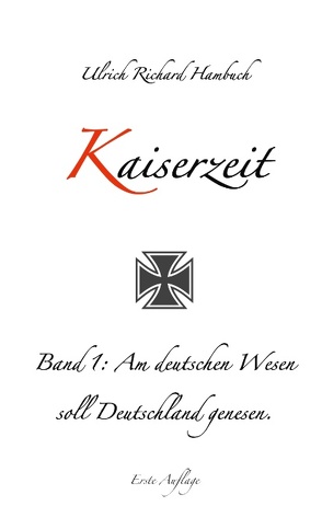 Kaiserzeit von Hambuch,  Ulrich Richard