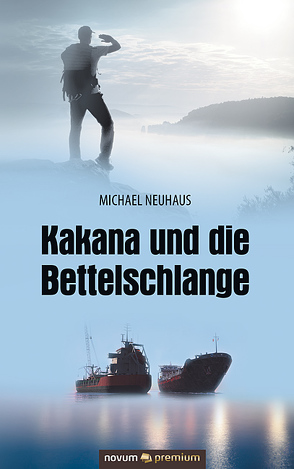 Kakana und die Bettelschlange von Neuhaus,  Michael