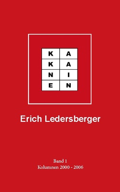 Kakanien von Ledersberger,  Erich