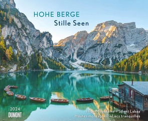 Hohe Berge – Stille Seen 2024 – Wandkalender 52 x 42,5 cm – Spiralbindung