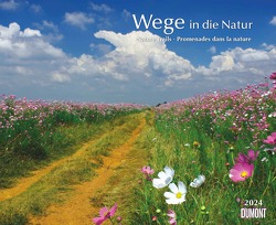 Wege in die Natur 2024 – Wandkalender 52 x 42,5 cm – Spiralbindung