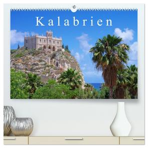 Kalabrien (hochwertiger Premium Wandkalender 2024 DIN A2 quer), Kunstdruck in Hochglanz von LianeM,  LianeM