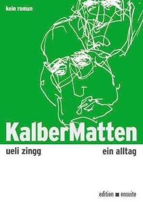 Kalbermatten von Vogelsang,  Lukas, Zingg,  Ueli