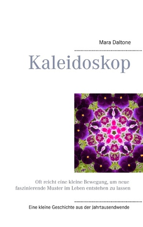 Kaleidoskop von Daltone,  Mara