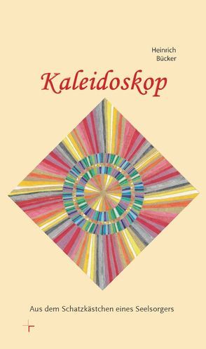 Kaleidoskop von Bücker,  Heinrich