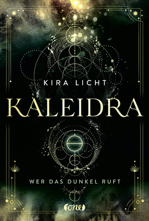 Kaleidra – Wer das Dunkel ruft von Licht,  Kira