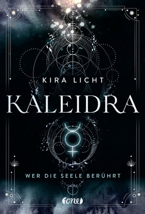 Kaleidra – Wer die Seele berührt (Band 2) von Licht,  Kira