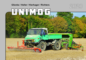 Kalender 2020 Unimog im Einsatz von Glienke,  Heller,  Hierhager,  Richters