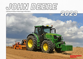 Kalender 2023 – John Deere im Einsatz von Glienke,  Peter, Helmut,  Heller, Hierhager,  Manfred, Richters,  Kai-Wido