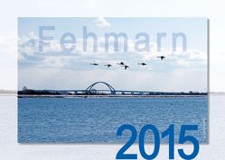 Kalender FEHMARN 2015 von Czellnik,  Claudia, Kollenberg ,  Eveline Ruth, Kollenberg,  Rolf