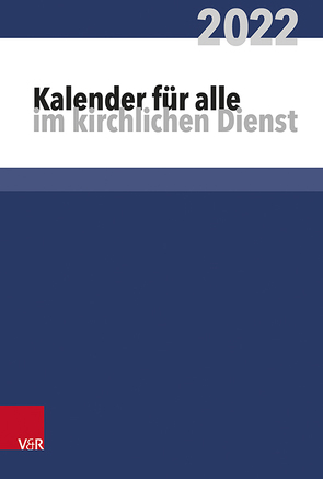 Kalender für alle im kirchlichen Dienst von Behrends,  Heinz