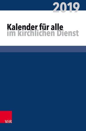 Kalender für alle im kirchlichen Dienst von Ruprecht,  Arndt