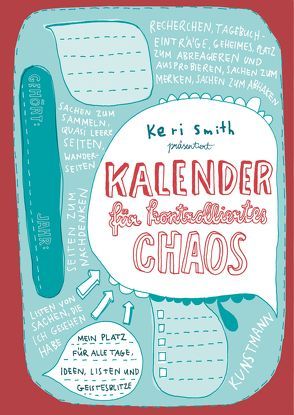 Kalender für kontrolliertes Chaos von Becker,  Ulrike, Smith,  Keri