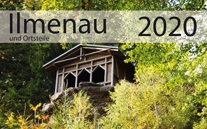 Kalender Ilmenau und Ortsteile 2020 von Gebhardt,  Lutz