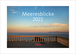 Kalender Meeresblicke 2022 von Gelpke,  Nikolaus