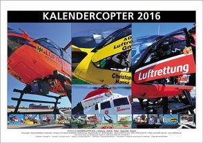 KALENDERCOPTER 2016 von Wolfsfellner,  Werner