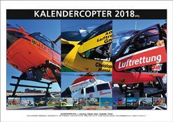 KALENDERCOPTER 2018 a4q von Wolfsfellner,  Werner