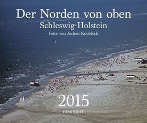Kalender:Der Norden von oben von Knobloch,  Jochen