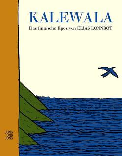 Kalewala (Kalevala) von Jänicke,  Gisbert, Lönnrot,  Elias