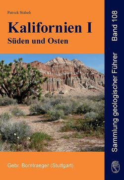 Kalifornien I – Süden und Osten von Stäheli,  Patrick